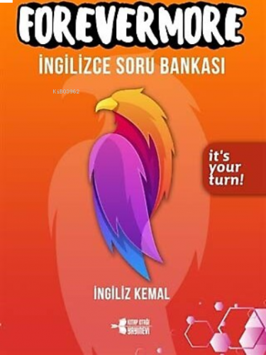 Forevermore İngilizce Soru Bankası İt's Your Turn!
