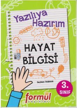 Formül 3. Sınıf Yazılıya Hazırım Hayat Bilgisi