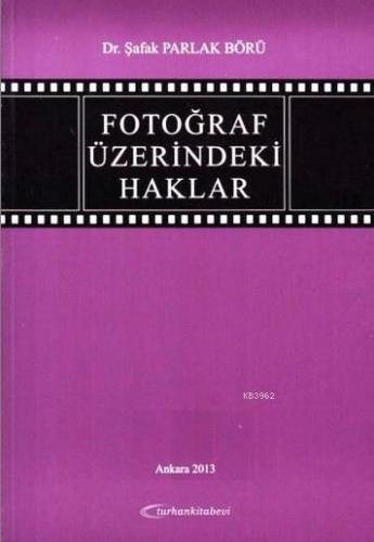 Fotoğraf Üzerindeki Haklar