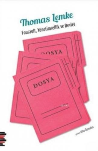 Foucault Yönetimsellik ve Devlet