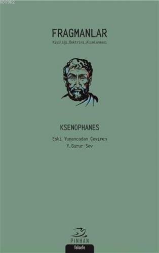 Fragmanlar; Kişiliği, Doktrini, Alımlanması