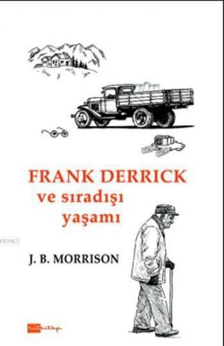 Frank Derrick ve Sıradışı Yaşamı
