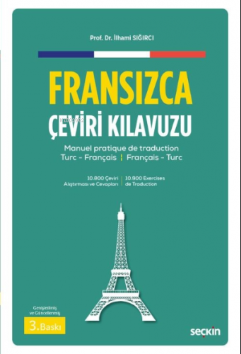 Fransızca Çeviri Kılavuzu;Manuel Pratique De Traduction Turc–Français 