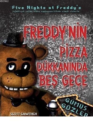 Freddy'nin Pizza Dükkanında Beş Gece - Gümüş Gözler (Ciltsiz)