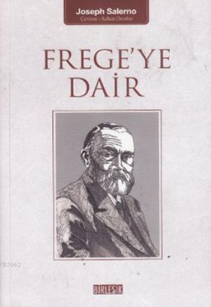 Frege'ye Dair