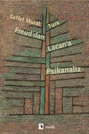 Freud'dan Lacan'a Psikanaliz