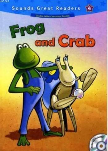 Frog and Crab +Cd; (Sounds Great Readers-4)