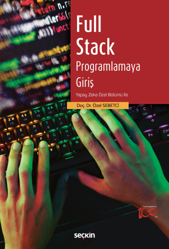Full Stack Programlamaya Giriş;Yapay Zeka Özel Bölümü İle