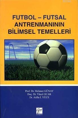 Futbol-Futsal Antrenmanının Bilimsel Temelleri