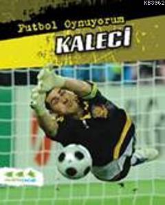 Futbol Oynuyorum - Kaleci