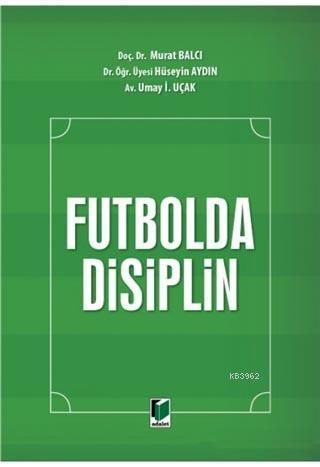 Futbolda Disiplin
