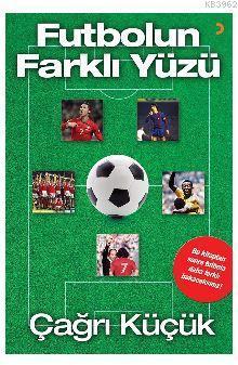 Futbolun Farklı Yüzü