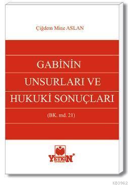Gabinin Unsurları ve Hukuki Sonuçları