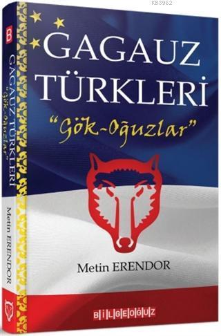Gagauz Türkleri; "Gök - Oğuzlar"
