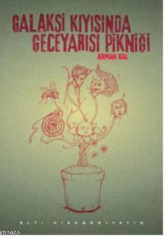 Galaksi Kıyısında Geceyarısı Pikniği