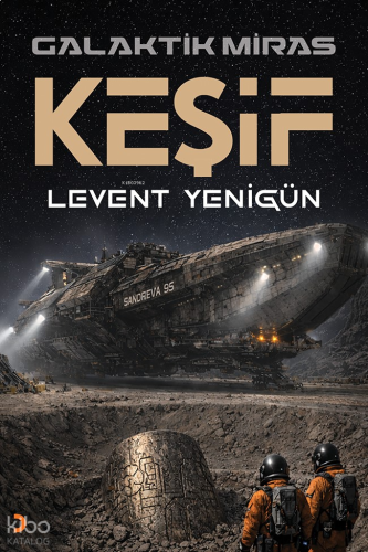 Galaktik Miras: Keşif