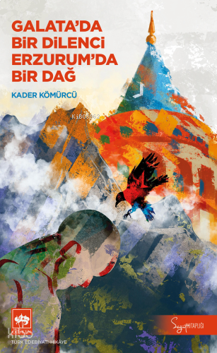 Galata'da Bir Dilenci Erzurum'da Bir Dağ