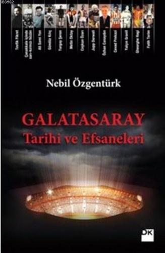 Galatasaray Tarihi ve Efsaneleri