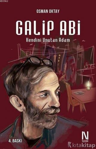 Galip Abi; Kendini Unutan Adam