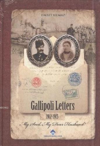 Gallipoli Letters 1912-1915