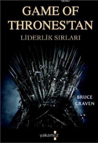 Game Of Thrones'tan Liderlik Sırları