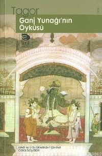 Ganj Yunağı'nın Öyküsü