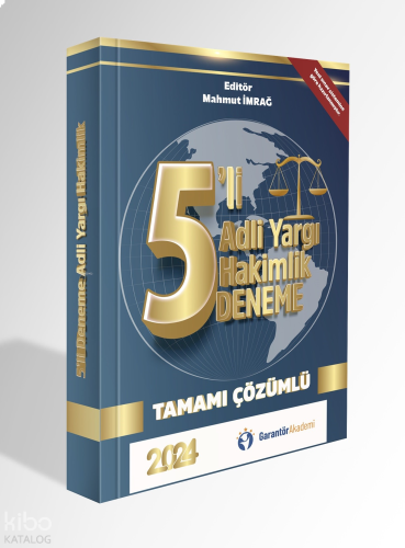 Garantör Akademi  Adli Hakimlik Sınavına Hazırlık Tamamı Çözümlü 5 Deneme 2024