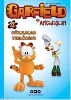 Garfield İle Arkadaşları 4 Pizzalar Tehlikede