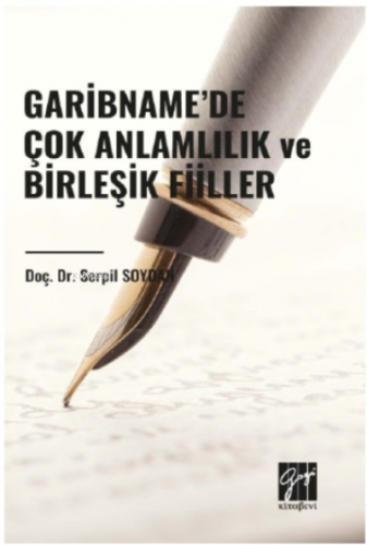 Garibname’de Çok Anlamlılık ve Birleşik Fiiller