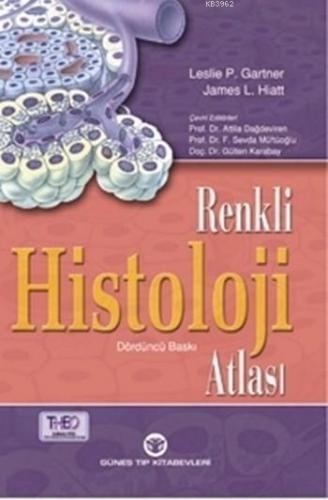 Gartner - Renkli Histoloji Atlası