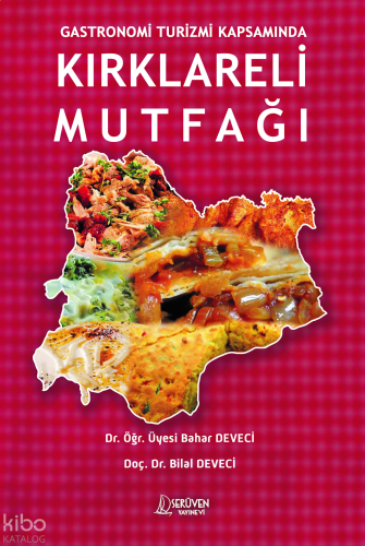 Gastronomi Turizmi Kapsamında Kırklareli Mutfağı