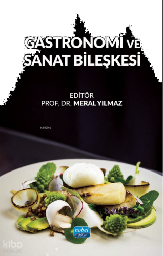 Gastronomi ve Sanat Bileşkesi 1