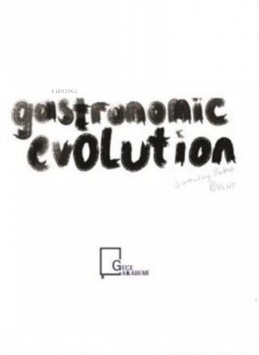 Gastronomic Evolution