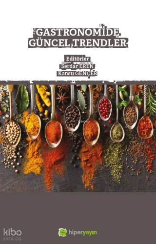 Gastronomide Güncel Trendler