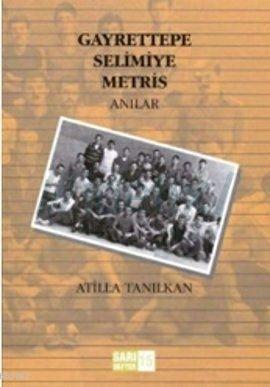 Gayrettepe Selimiye Metris; Anılar