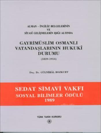 Gayri Müslim Osmanlı Vatandaşlarının Hukuki Durumu; 1834-1814