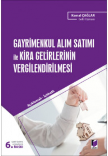 Gayrimenkul Alım Satımı Ile Kira Gelirlerinin Vergilendirilmesi