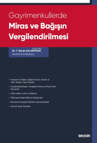 Gayrimenkullerde Miras ve Bağışın Vergilendirilmesi