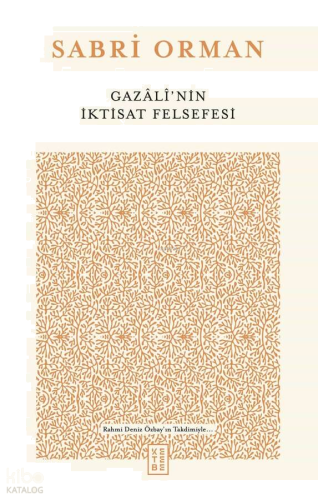 Gazâlî’nin İktisat Felsefesi