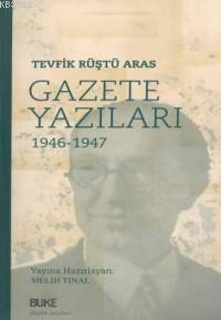 Gazete Yazıları 1946-1947