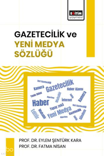 Gazetecilik ve Yeni Medya Sözlüğü