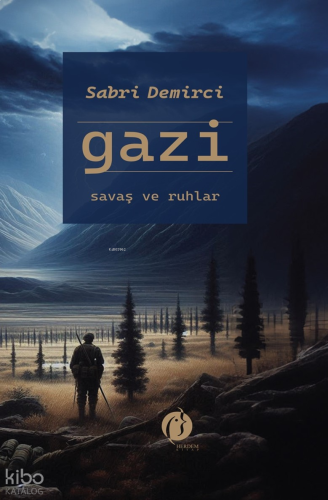 Gazi Savaş ve Ruhlar