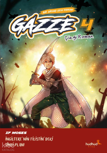 Gazze 4 – Bir Direniş Çizgi Romanı