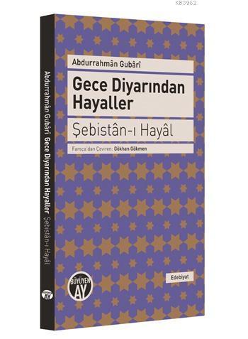 Gece Diyarından Hayaller; Şebistan-ı Hayal