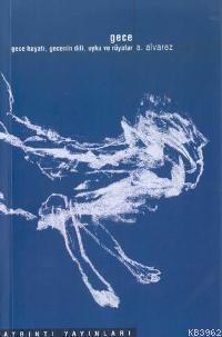 Gece Gece Hayatı, Gecenin Dili, Uyku ve Rüyalar