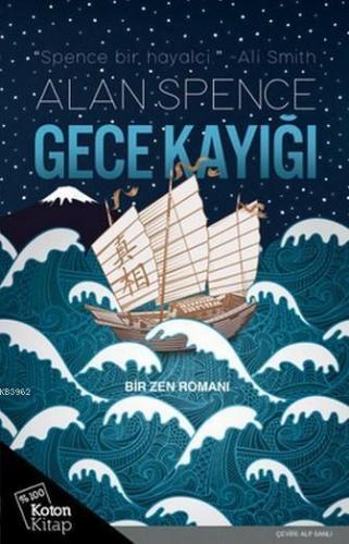 Gece Kayığı; Bir Zen Romanı