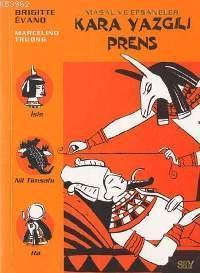 Gece Saçlı Genç Kız; Masal ve Efsaneler - 5
