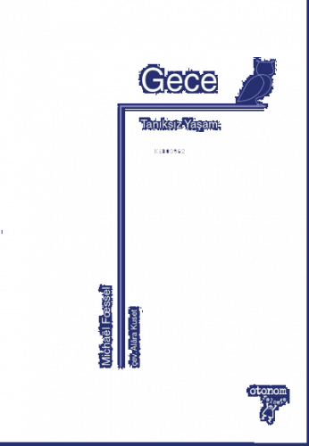 Gece;Tanıksız Yaşam