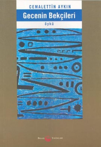 Gecenin Bekçileri
