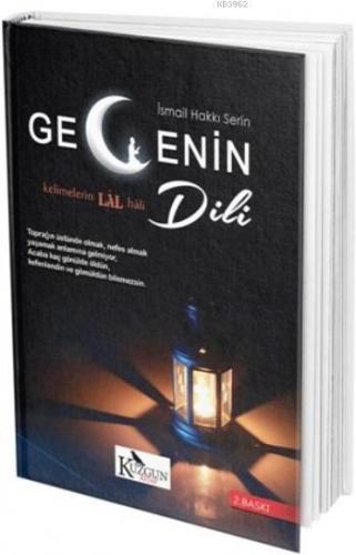 Gecenin Dili; Kelimelerin Lal Hali